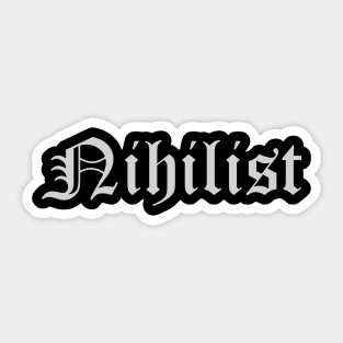 Nihilist Sticker